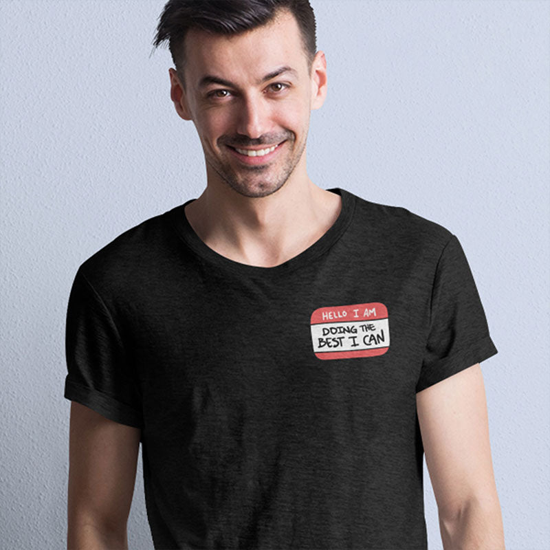 Hello I Am Doing The Best I Can Tri-Blend Tee