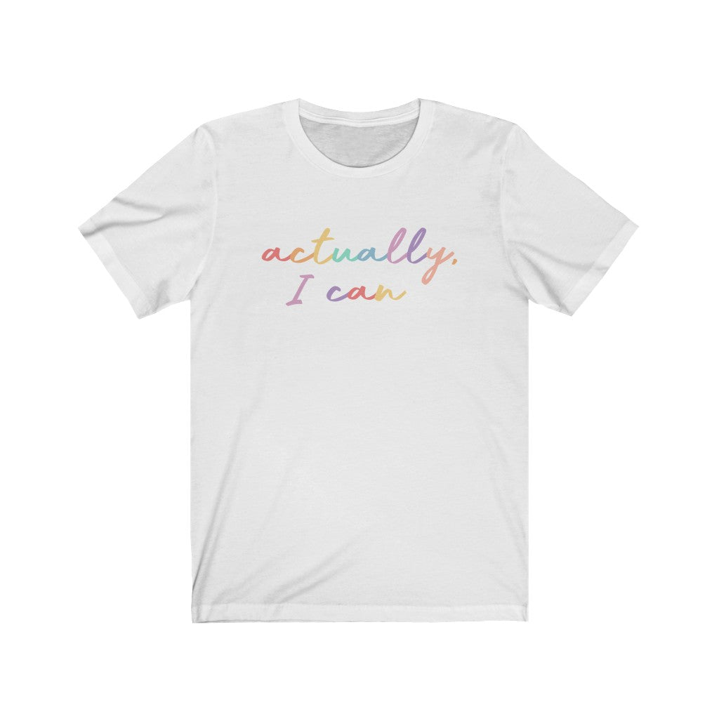 Actually I Can Premium Soft Tee