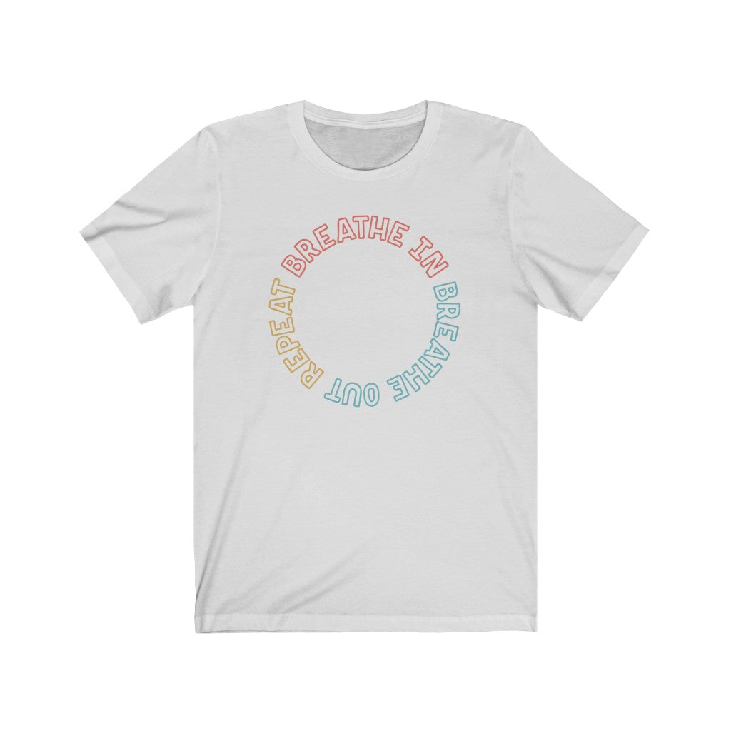 Breathe In Breathe Out Repeat Premium Soft Tee