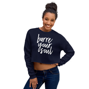 Barre Your Soul Soft Crop Sweatshirt